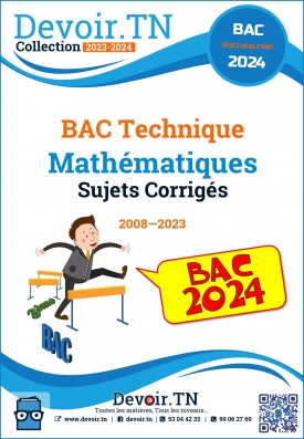 Mathématiques—Sujets Corrigés—Bac Technique 2010—2023